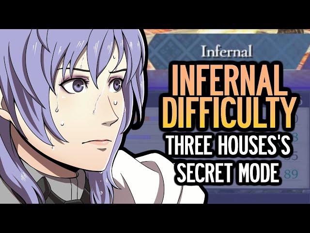 Infernal Difficulty is Three Houses's Secret, Unfinished Mess. Will it be ready by Cindered Shadows?