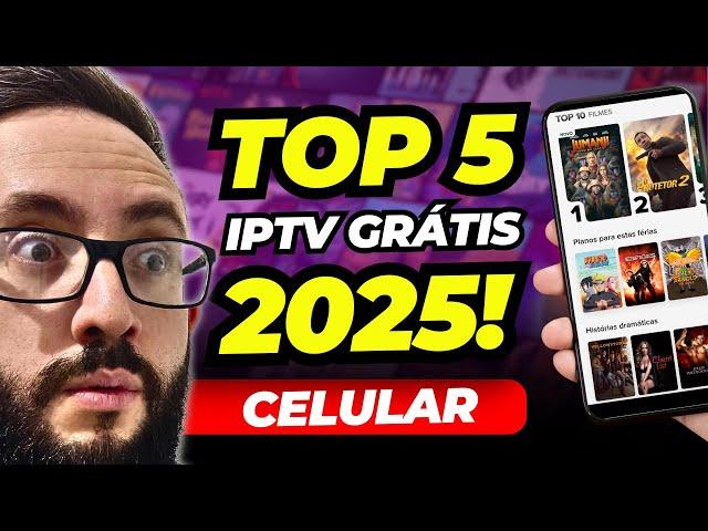 5 MELHORES IPTVS GRATIS PRA CELULAR EM 2025!