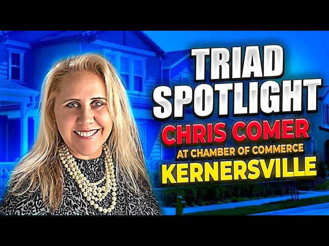 Discover the BEST Chamber of Commerce in Kernersville with Chris Comer!