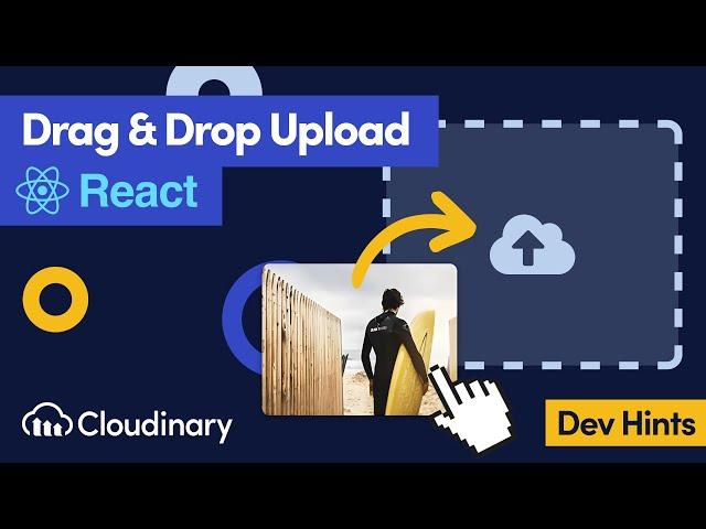 Drag and Drop File Uploads in React - Dev Hints