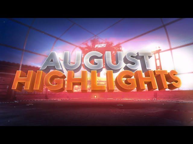 FIZ6 AUGUST HIGHLIGHTS