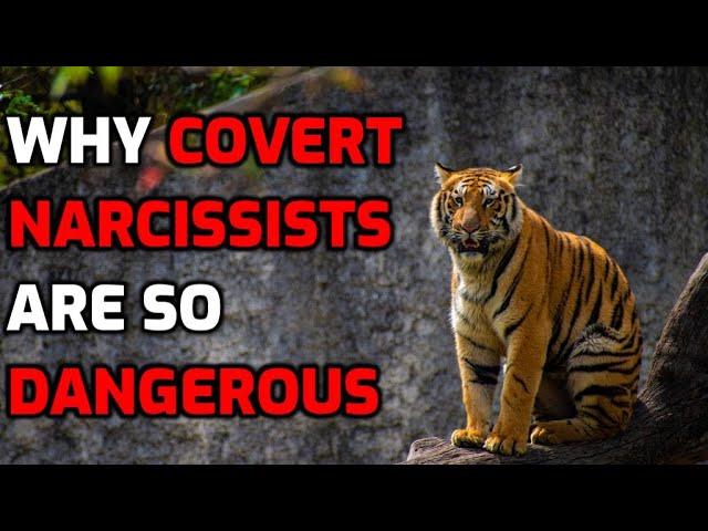 Why Covert Narcissists Are So Dangerous