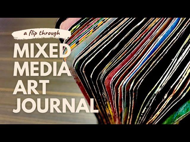 Mixed Media Art Journal || 2018-2021 || Flip Through