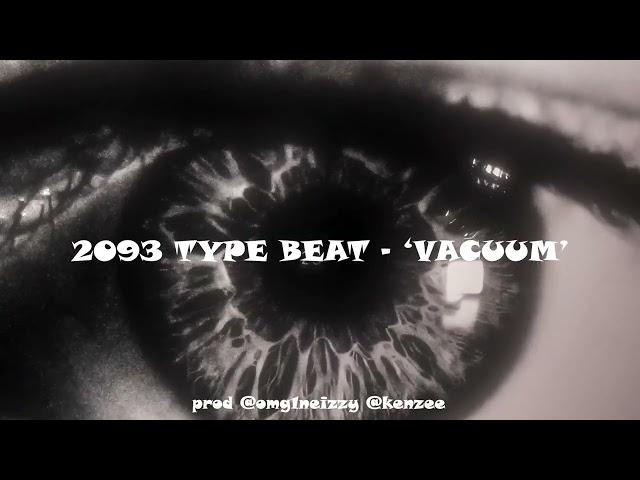 [FREE FOR PROFIT] 2093 x YEAT x BNYX TYPE BEAT - ''VACUUM'' | (with dnb)