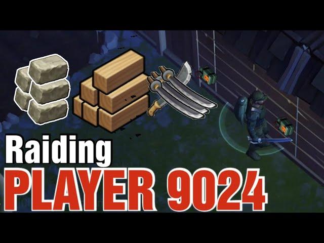 RAIDING PLAYER 9024 - LAST DAY ON  EARTH: DEAD WAR