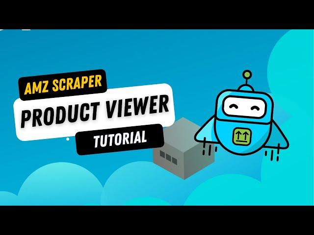 Product Viewer - AMZ Scraper Amazon Dropshipping Automation Software