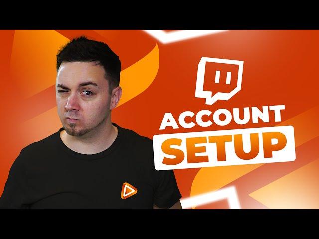 EASY Twitch account setup - quick guide by OWN3D.tv