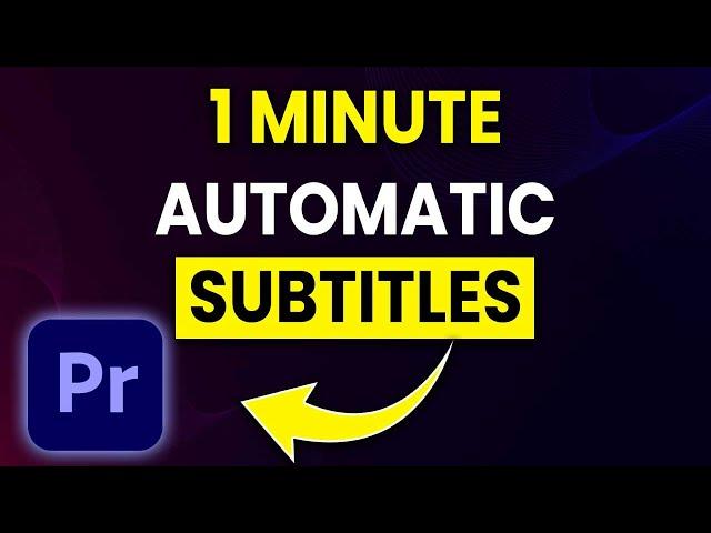 How To Add AUTOMATIC SUBTITLES In Premiere Pro