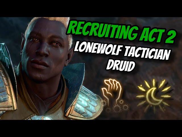 Recruiting Act 2 as a LONEWOLF Druid! - Baldur's Gate 3