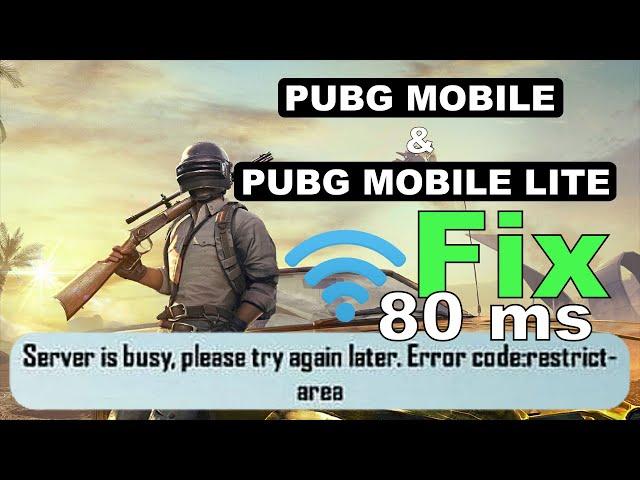 PUBG MOBILE & PUBG MOBILE LITE | FIX SERVER IS BUSY | Error code:restrict-area | 80 ms Asia Server