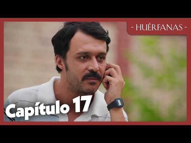 Huérfanas - Capítulo 17