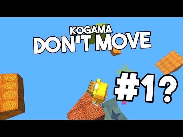 KOGAMA VIDEO IN A DON'T MOVE  [Ultra Version]