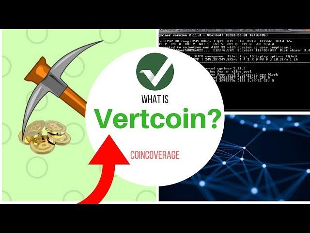 What is VERTCOIN? | CoinCoverage