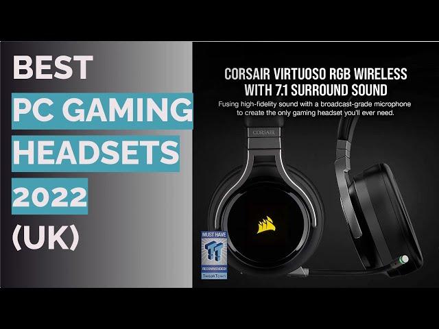  10 Best PC Gaming Headsets 2022