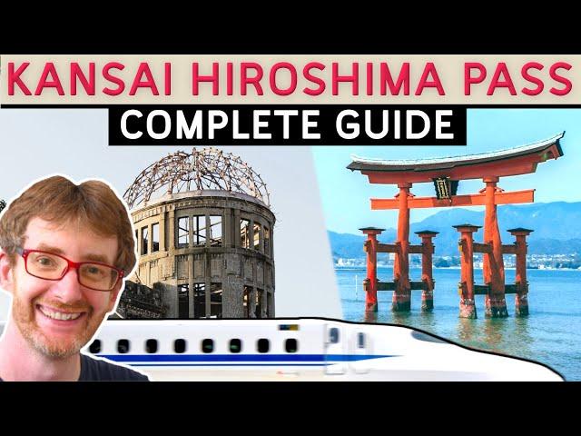 Kyoto PLUS Hiroshima? Get a JR Kansai Hiroshima Pass!