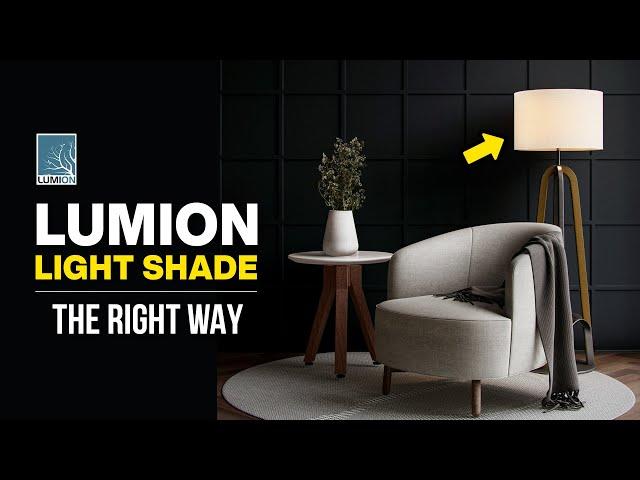 How to Make a Realistic Light Lamp Shade Effect in Lumion