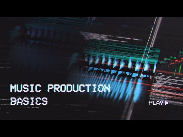 Music Production Basics - online course