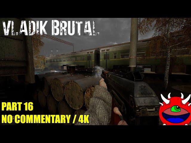 VLADiK BRUTAL - 16 - No Commentary Gameplay