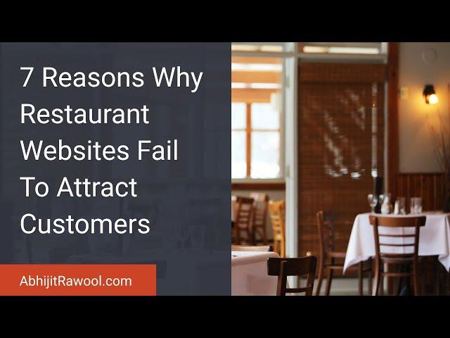 7 Reasons Why Restaurant Websites Fail To Attract Customers