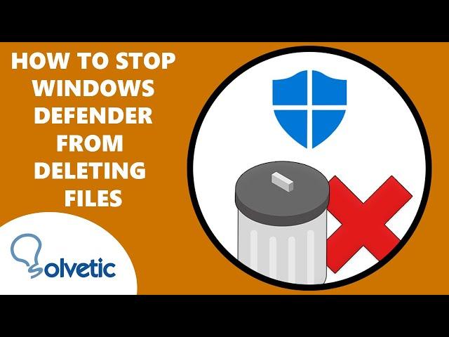 How to Stop Windows Defender from Deleting Files ️