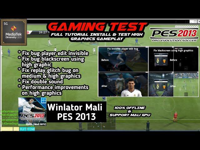 Winlator Mali PES 2013 | Full Tutorial Install | High Graphics Test | Mediatek Dimensity 1200 Test