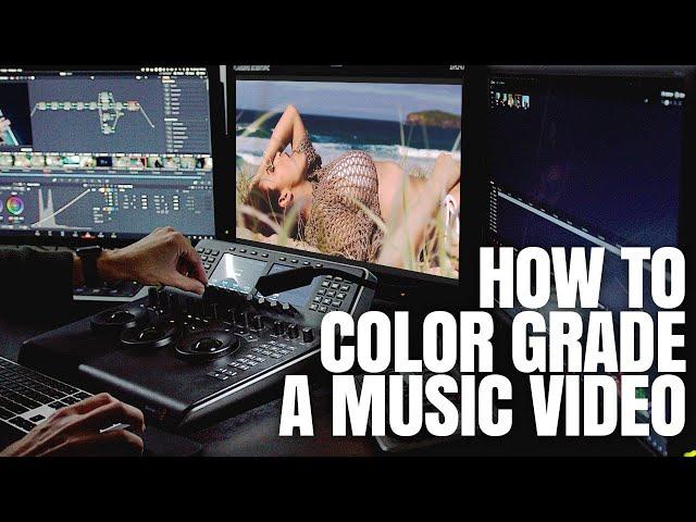 How to color grade Music Videos