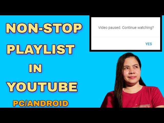 HOW TO PLAY NON STOP YOUTUBE PLAYLIST|TAGALOG TUTORIAL|XRIS TUTORIALS