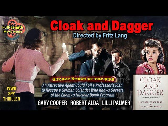 Cloak and Dagger (1946) — WWII Spy Thriller / Gary Cooper, Lilli Palmer, Vladimir Sokoloff