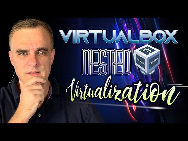 VirtualBox nested Intel virtualization is here!