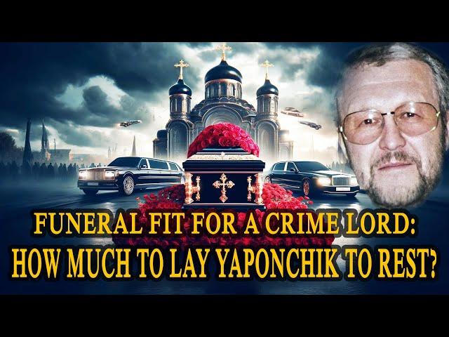 The Farewell Costs: The Burial of 'Yaponchik', Russian Mafia Legend