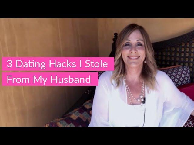 3 Dating Hacks I Stole from my Husband