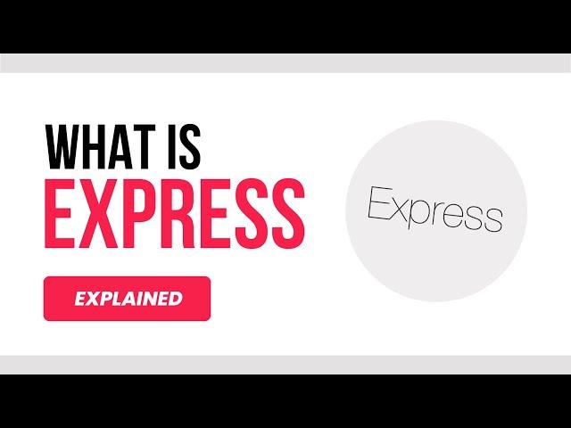 Everything You Need to Know About Express.js | JavaScript Framework Explained in 3 Minutes