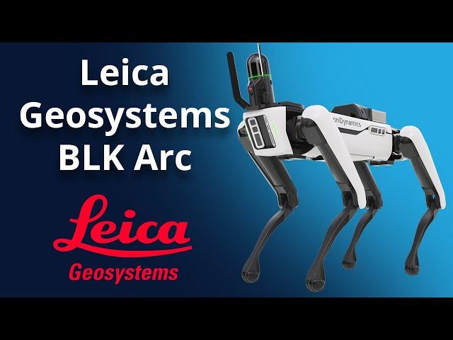 TechBit | Leica BLK Arc Versatility