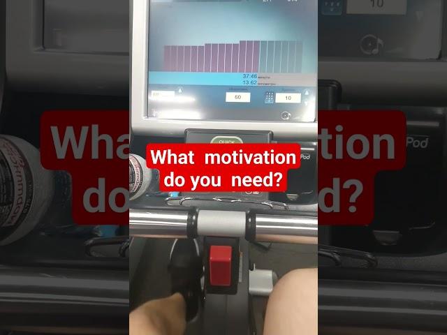 What motivation do you need?