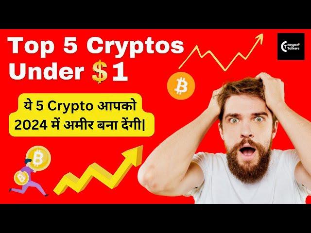 Top 5 Cryptos Under $1 | Crypto Penny Stocks 2024 | Crypto Talkers