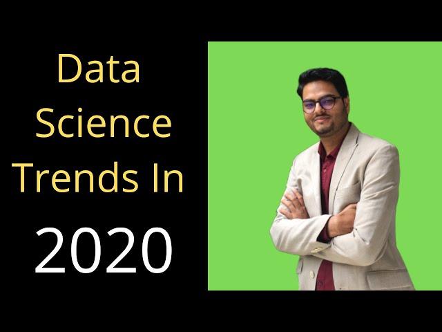 Data Science Trends In 2020|Data Science Future Trends|What is Data Science Future Trend