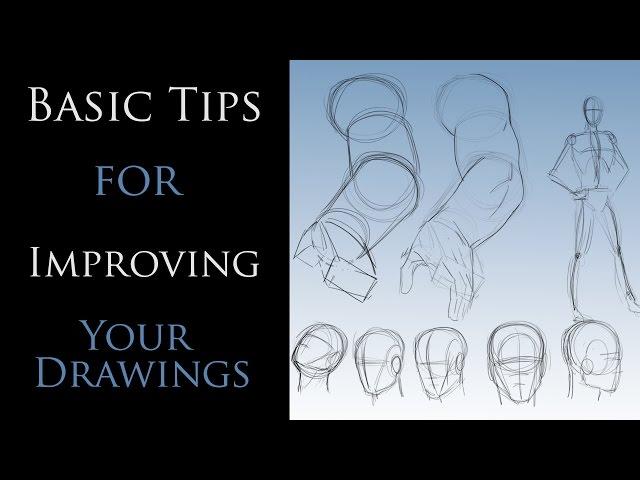 Basic Tips for Improving Your Drawings