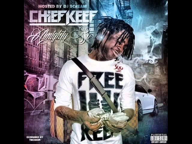 Chief Keef - Yesterday  [ Almighty So ]