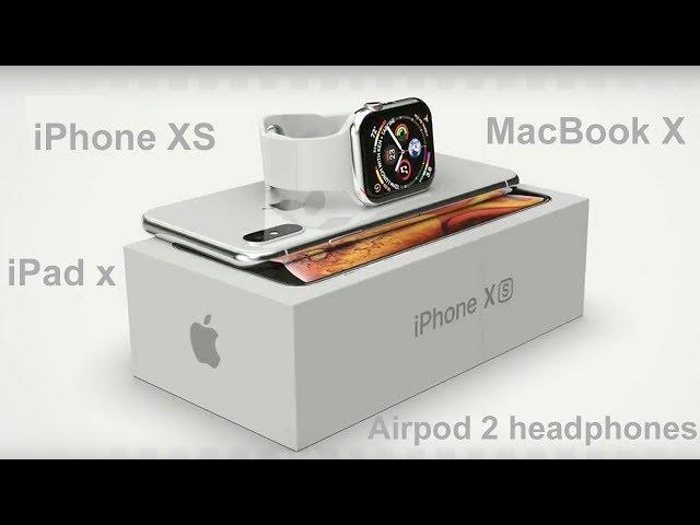 iPhone XS, Airpod Headphones, MacBook X First Look