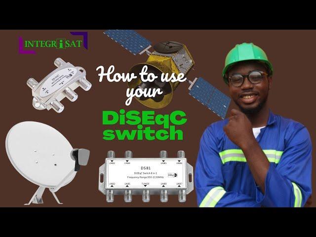 How to use your DiSEqC Switch