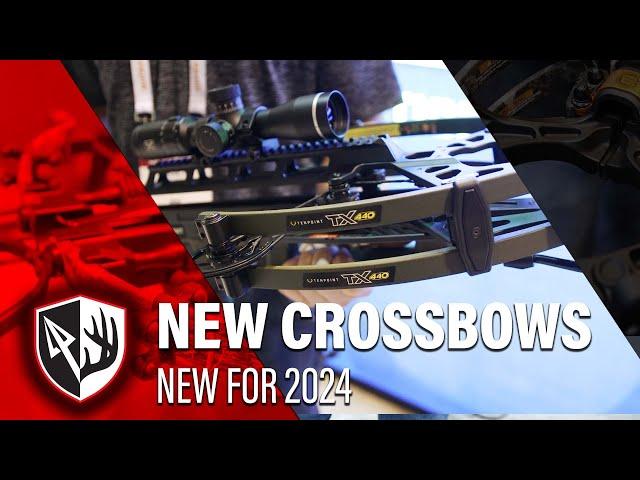 NEW Crossbows For 2024!