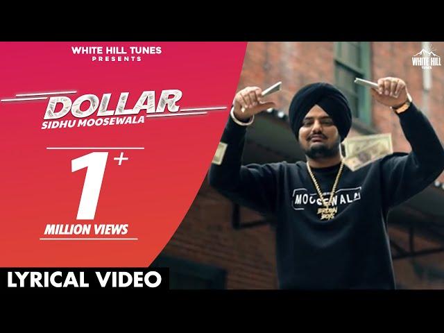 SIDHU MOOSEWALA : Dollar | Dakuaan Da Munda | Dollaran Wangu Ni Naam Saada Chalda |