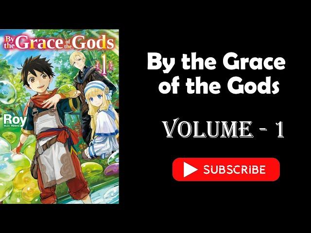 Light Novel |  Isekai Light Novel | By the Grace of the Gods  |  LN 01