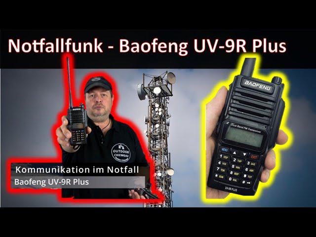 Notfallfunk bei Blackout, aber wie? - Baofeng UV 9R Plus Neu