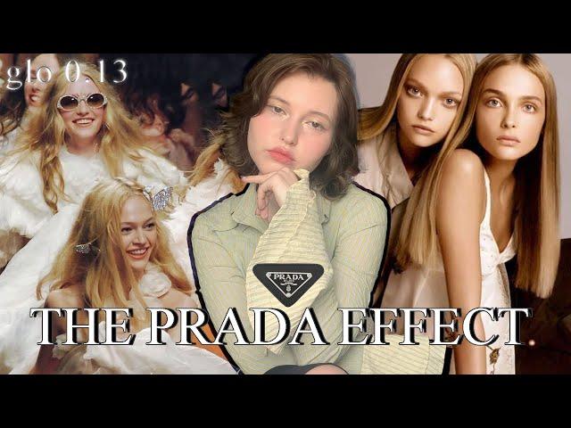 The Dark side of the 2000's "Prada Effect" (Gloss Over 0.13)