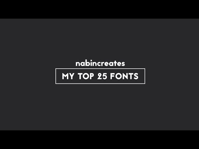 My Top 25 Fonts