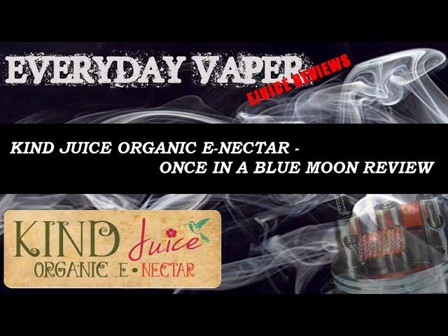 Kind Juice - Once in a Blue Moon review