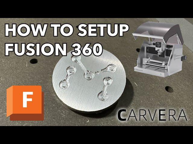 How to setup and use the Carvera CNC with Fusion 360