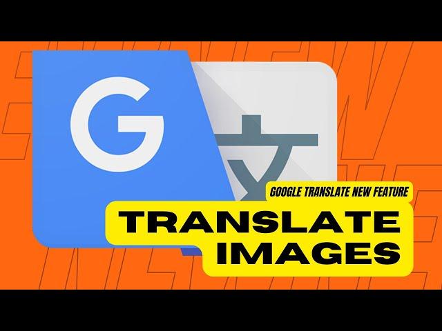 How to Translate Images Stored on your Device using Google Translate