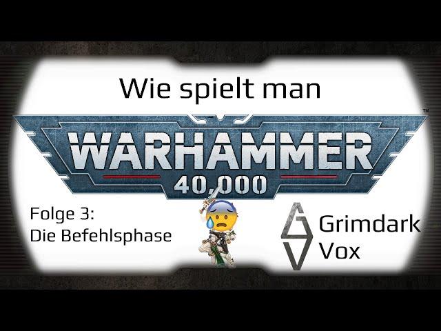 Befehlspunkte und Erschütterung? Die Befehlsphase in der 10ten Edition - Wie spielt man Warhammer40k